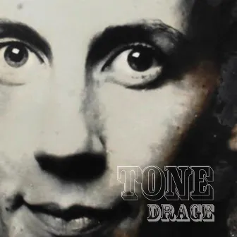 Drage by Tone