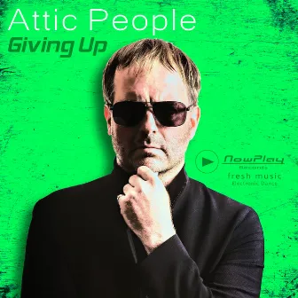 Giving Up by Attic People