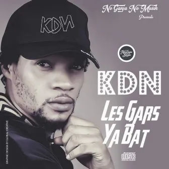 Les gars yabat by KDN