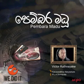 Pembara Madu - Single by Victor Rathnayake