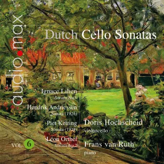 Dutch Cello Sonatas, Vol. 6 by Doris Hochscheid