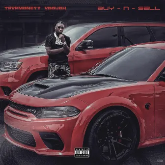 BUY N SELL by Trvpmoneyy vdough