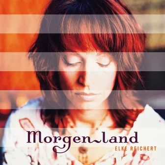 Morgenland by Elke Reichert