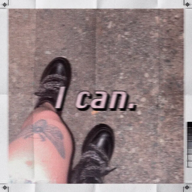 I Can.