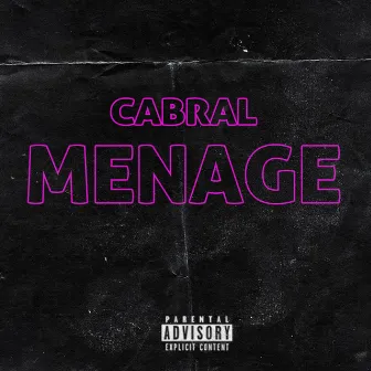 Menage by Cabral