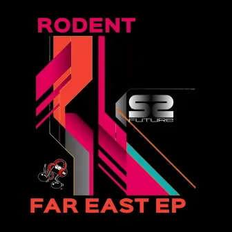 Far East by Rodent