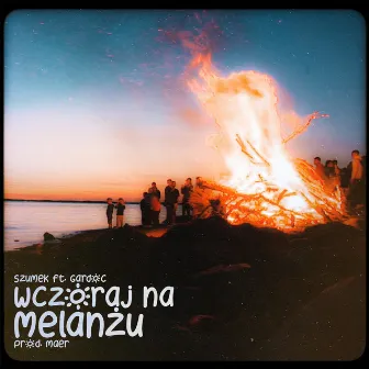 Wczoraj na melanżu by Szumek