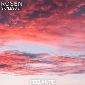 Skyless EP by Rosen