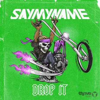 Drop It by SAYMYNAME