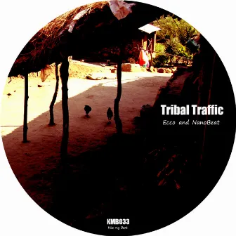 Tribal Traffic by NanoBeat