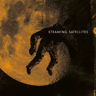 Steaming Satellites by Steaming Satellites