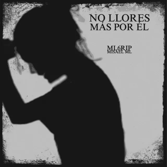 No Llores Más por Él