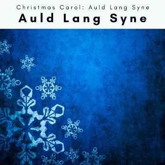 Auld Lang Syne by 