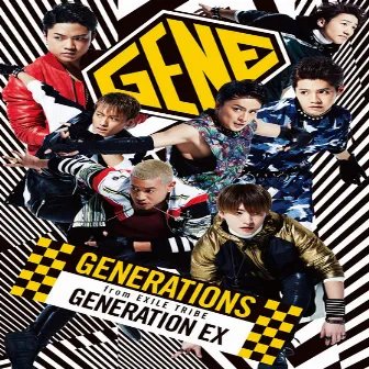 GENERATION EX by GENERATIONS from EXILE TRIBE