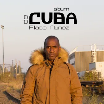 De Cuba by Flaco Nuñez