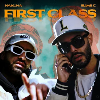 First Class by Slime C