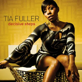 Decisive Steps by Tia Fuller