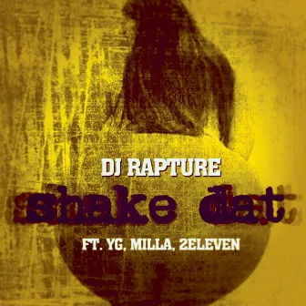 Shake Dat by DJ Rapture