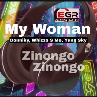 My Woman by Whizzo S me