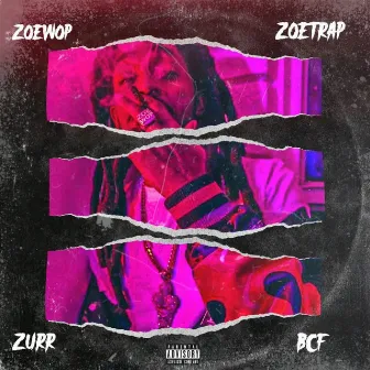 ZoeTrap The Mixtape by B.C.F HOOVA