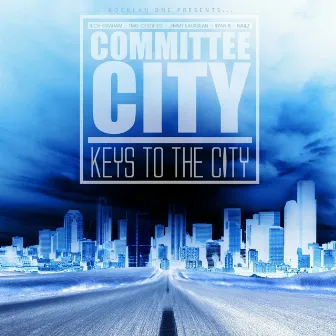 Keys To The City by Committee City