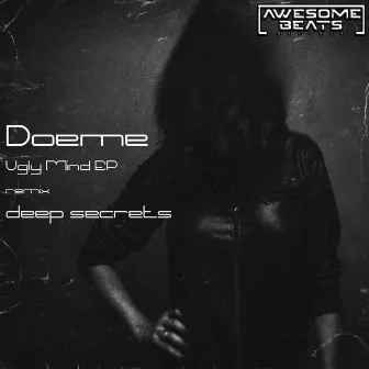 Ugly Mind EP by Doeme