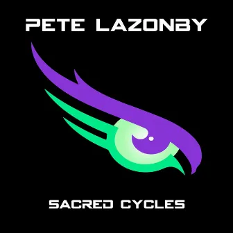 Sacred Cycles by Pete Lazonby