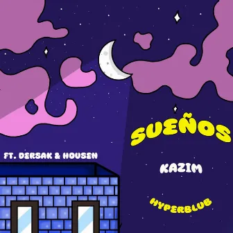 Sueños by Kazim