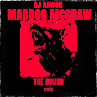 The Hound by DJ Kawon