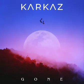 Gone by Karkaz