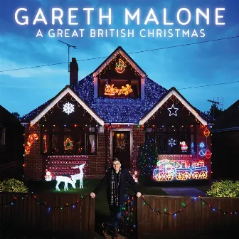 A Great British Christmas by Gareth Malone