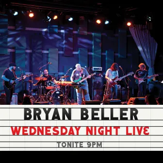 Wednesday Night Live by Bryan Beller