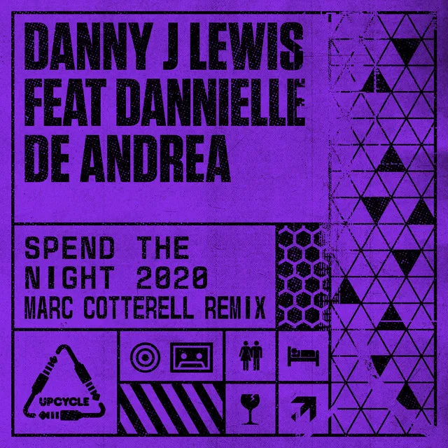 Spend The Night 2020 - Marc Cotterell Remix