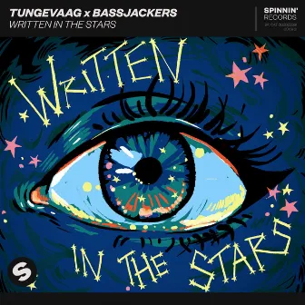 Written In The Stars by Bassjackers