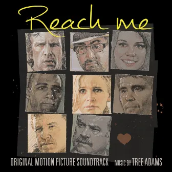 Reach Me (Original Motion Picture Soundtrack) by Tree Adams