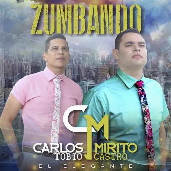 Zumbando by Mirito Castro