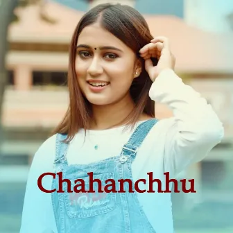 Chahanchhu by Saroj Pokharel