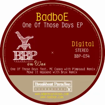 One Of Those Days EP by BadBoe