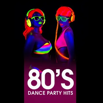 80's Dance Party Hits by Unknown Artist