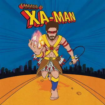 Chama o Xa-Man by XaMan