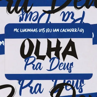 Olha pra Deus by DJ Ian Cachorrão