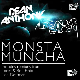 Monsta Muncha by Dean Anthony