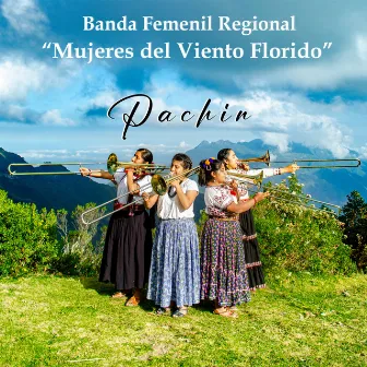 Pachín by Banda Femenil Regional 