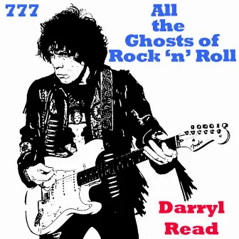 All the Ghosts of Rock 'n' Roll by Darryl Read