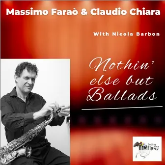 Nothin' Else but Ballads by Nicola Barbon