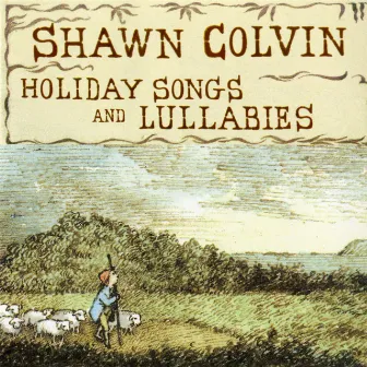 Holiday Songs and Lullabies (Expanded Edition) by Shawn Colvin