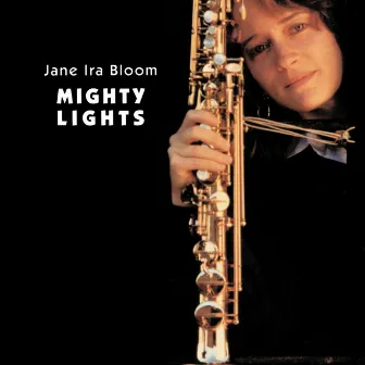 Mighty Lights by Jane Ira Bloom