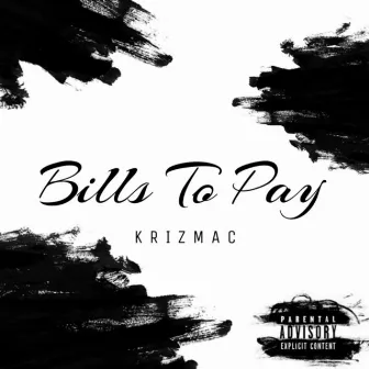 Bills to Pay by Krizmac