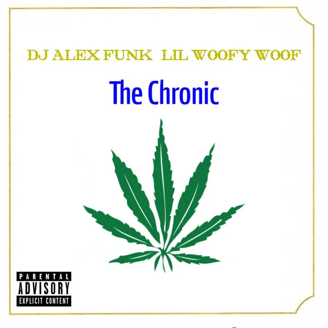 The Chronic