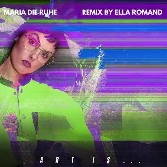 Art is the Only Real Translation of Living for Me (Ella Romand Remix) by Ella Romand